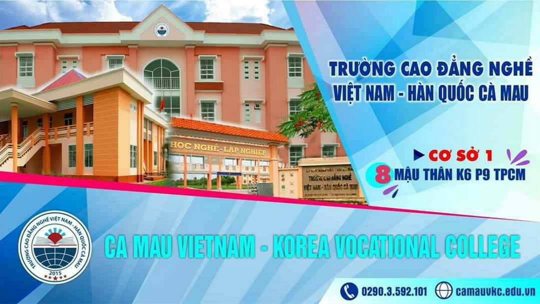 Tuyển sinh Trường Cao đẳng nghề Việt Nam - Hàn Quốc Cà Mau năm 2020